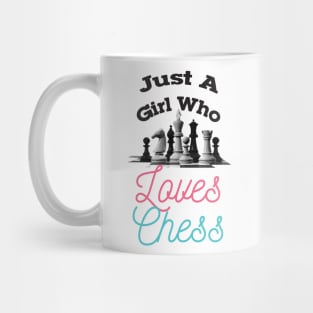 Just a girl who loves chess, chess lover Mug